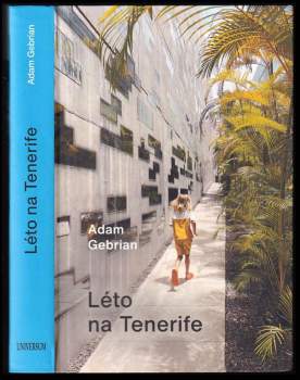 Adam Gebrian: Léto na Tenerife