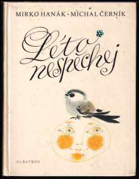 Léto, nespěchej