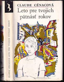 Leto pre tvojich päťnásť rokov