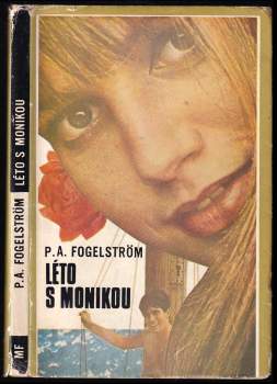 Per Anders Fogelström: Léto s Monikou
