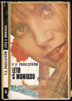 Per Anders Fogelström: Léto s Monikou