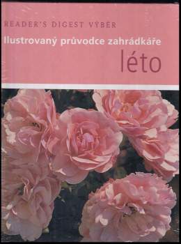 Léto : ilustrovaný průvodce zahrádkáře