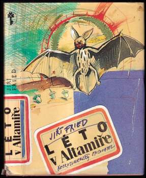 Jiří Fried: Léto v Altamiře