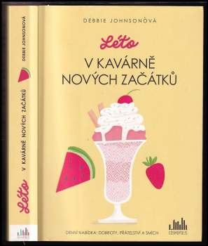 Debbie Johnson: Léto v Kavárně nových začátků