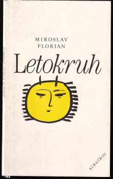 Miroslav Florian: Letokruh