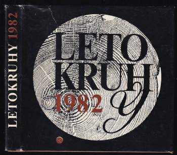 Jan Dvořák: Letokruhy 1982