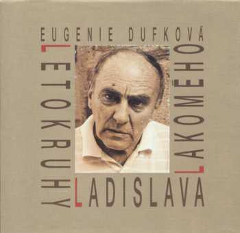 Letokruhy Ladislava Lakomého