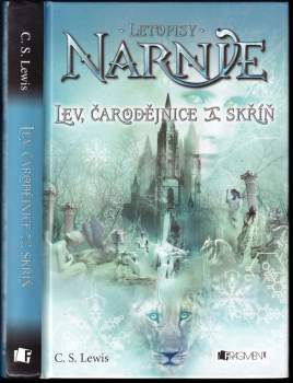 C. S Lewis: Letopisy Narnie 1 - 7 KOMPLETNÍ - Lev, čarodějnice a skříň + Princ Kaspian + Plavba Jitřního poutníka + Stříbrná židle + Kůň a jeho chlapec + Čarodějův synovec + Poslední bitva