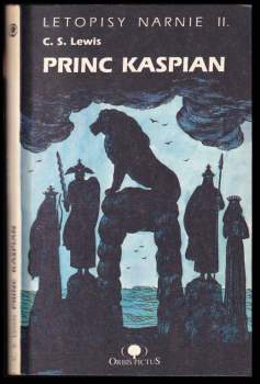 C. S Lewis: Letopisy Narnie