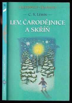 [Letopisy Narnie : I. díl] - Lev, čarodějnice a skříň - C. S Lewis (1998, Návrat domů) - ID: 685373