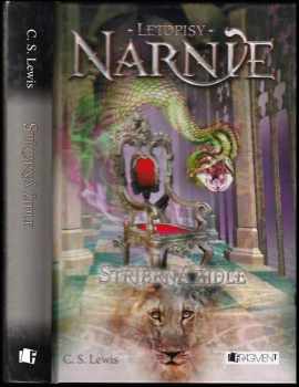 C. S Lewis: Stříbrná židle - Letopisy Narnie 4