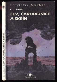 Letopisy Narnie : I - Lev, čarodějnice a skříň - C. S Lewis (1991, Orbis pictus) - ID: 822489