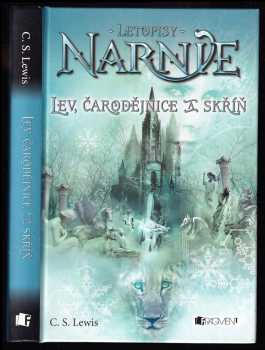 [Letopisy Narnie] : 2 - Lev, čarodějnice a skříň - C. S Lewis, Clive Staples Lewis (2005, Fragment) - ID: 577587