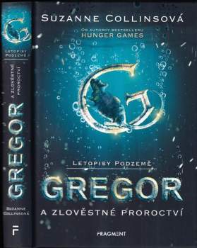 Suzanne Collins: Letopisy Podzemě