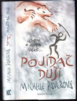 Michelle Paver: Letopisy z hlubin věků