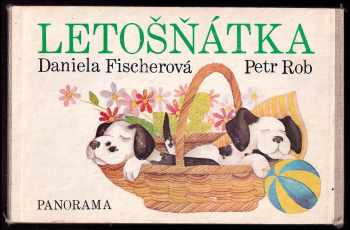 Daniela Fischerová: Letošňátka
