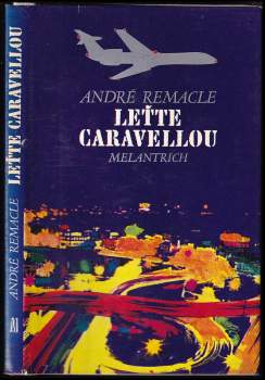 André Remacle: Leťte Caravellou