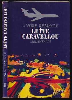 André Remacle: Leťte Caravellou