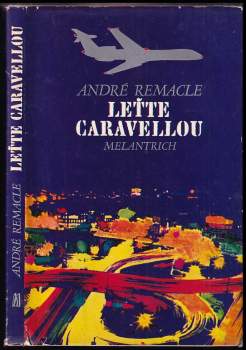 André Remacle: Leťte Caravellou