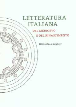 Jiří Špička: Letteratura italiana del Medioevo e del Rinascimento