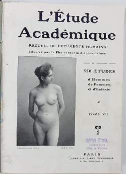 L'Etude Academique. Recueil de Documents Humains. Illustre par la photographie d'apres nature et comprenant 550 etudes d'Homme, de Femmes et d'Enfants. Tome 7. Revue Bi-Mensuelle