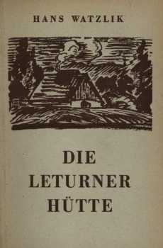 Die Leturner Hütte