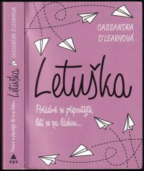 Letuška : pořádně se připoutejte, letí se za láskou