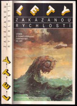 Lety zakázanou rychlostí