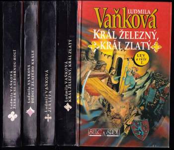 Lev a růže 1 - 4 KOMPLET - Král železný, král zlatý + Zlá léta + Dědici zlatého krále + Žebrák se stříbrnou holí