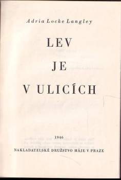 Adria Locke Langley: Lev je v ulicích