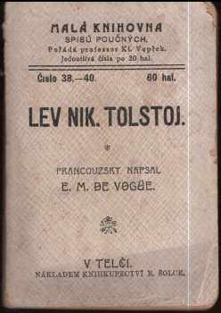 Eugène-Melchior Vogüé: Lev Nik. Tolstoj