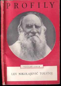 Václav Cháb: Lev Nikolajevič Tolstoj
