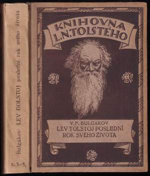 Lev Tolstoj v poslední rok svého života