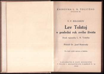 Valentin Fedorovič Bulgakov: Lev Tolstoj v poslední rok svého života