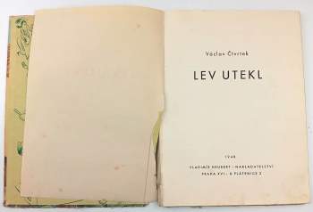 Václav Čtvrtek: Lev utekl