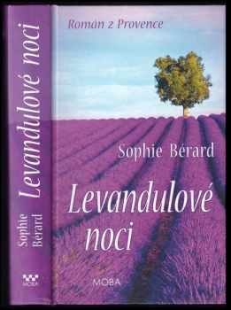Levandulové noci : román z Provence