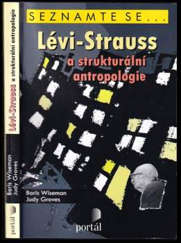 Lévi-Strauss a strukturální antropologie