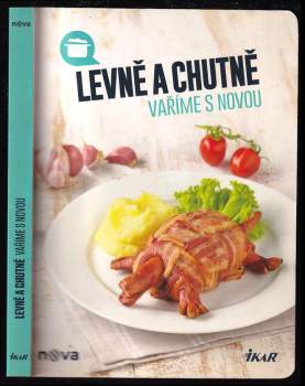Levně a chutně : vaříme s Novou