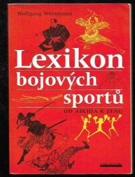 Wolfgang Weinmann: Lexikon bojových sportů