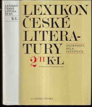 Jaroslav Krouz: Lexikon české literatury. Osobnosti, díla, instituce