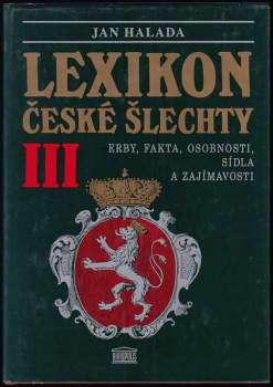 Jan Halada: Lexikon české šlechty : Díl 1-3