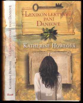 Katherine Howe: Lexikon lektvarů paní Daneové