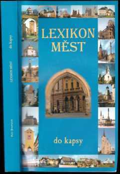 Petr Dvořáček: Lexikon měst do kapsy