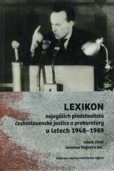 Lexikon nejvyšších představitelů československé justice a prokuratury v letech 1948-1989