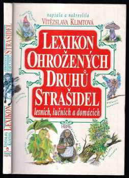 Vítězslava Klimtová: Lexikon ohrožených druhů strašidel lesních, lučních a domácích