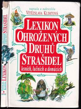 Vítězslava Klimtová: Lexikon ohrožených druhů strašidel lesních, lučních a domácích