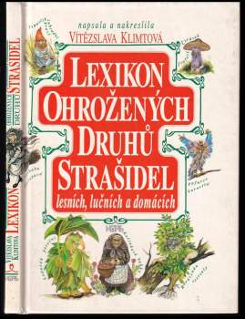Vítězslava Klimtová: Lexikon ohrožených druhů strašidel lesních, lučních a domácích