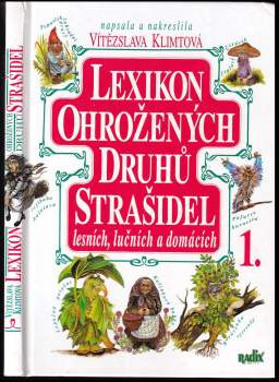 Lexikon ohrožených druhů strašidel lesních, lučních a domácích : 1. díl