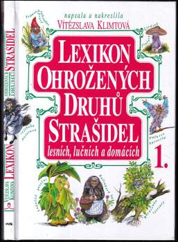 Lexikon ohrožených druhů strašidel lesních, lučních a domácích : 1. díl