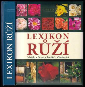 Andrea Rausch: Lexikon růží